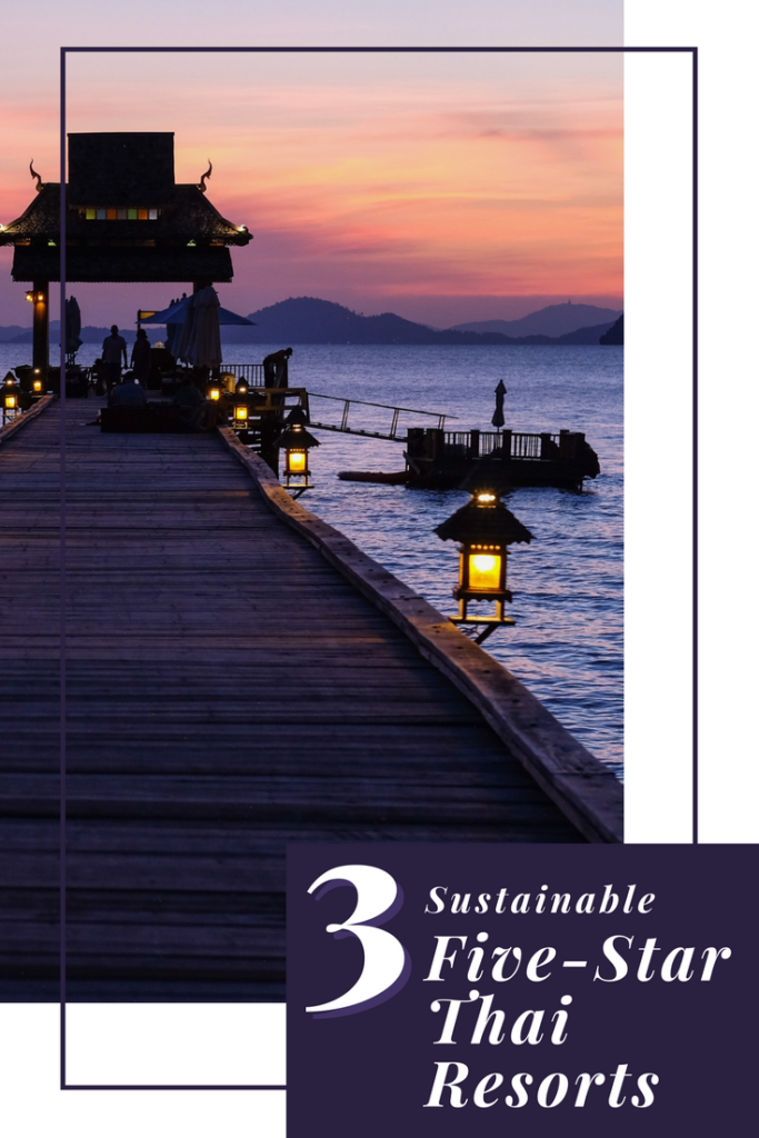3 Sustainable 5-Star Thai Resorts