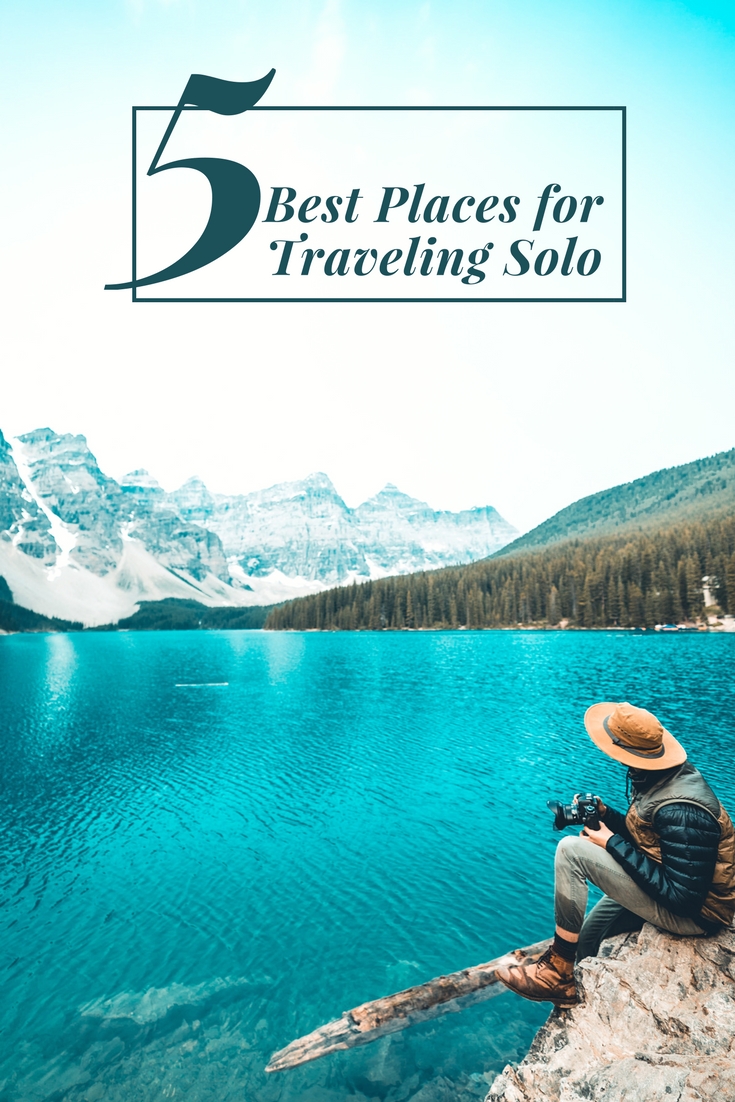 The Five Best Places for Traveling Solo