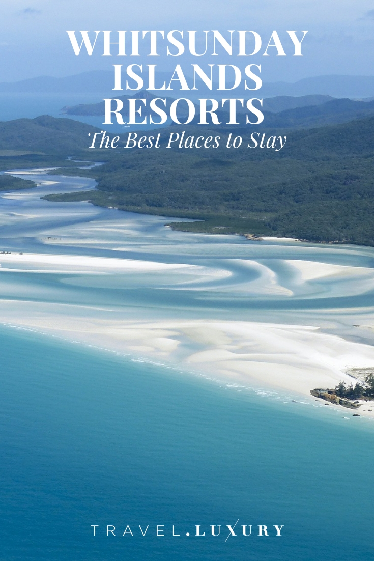 Whitsunday Islands Resorts: The Best Places to Stay